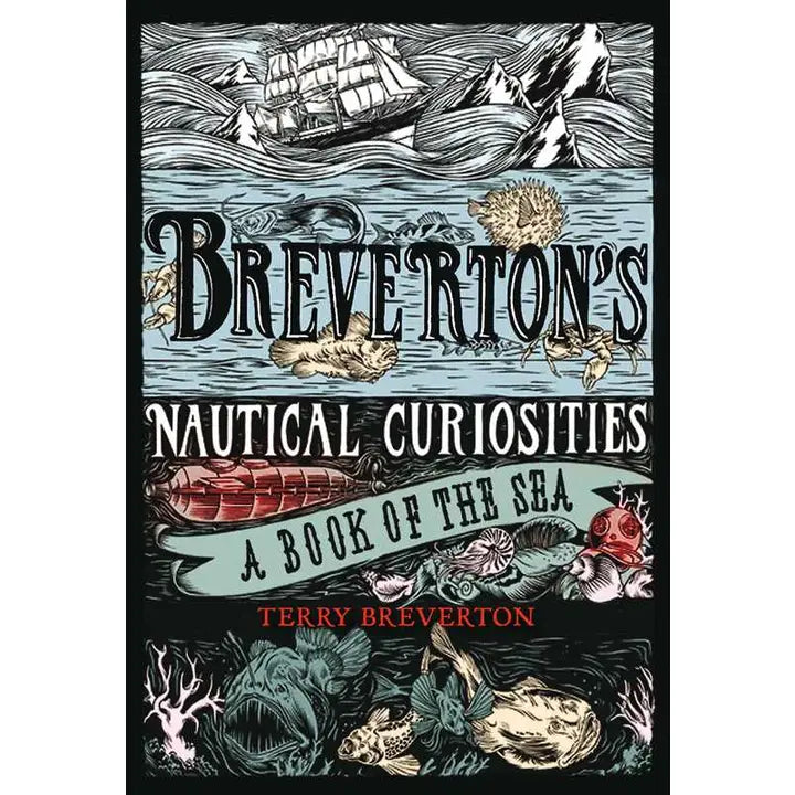 Breverton's Nautical Curiosities By Terry Breverton