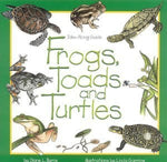 Frogs, Toads and Turtles by Diane L. Burns