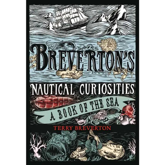 Breverton's Nautical Curiosities By Terry Breverton