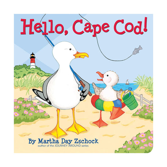 Hello, Cape Cod!  Board Book by Martha Day Zschock