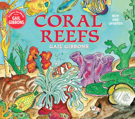 Coral Reefs by Gail Gibbons